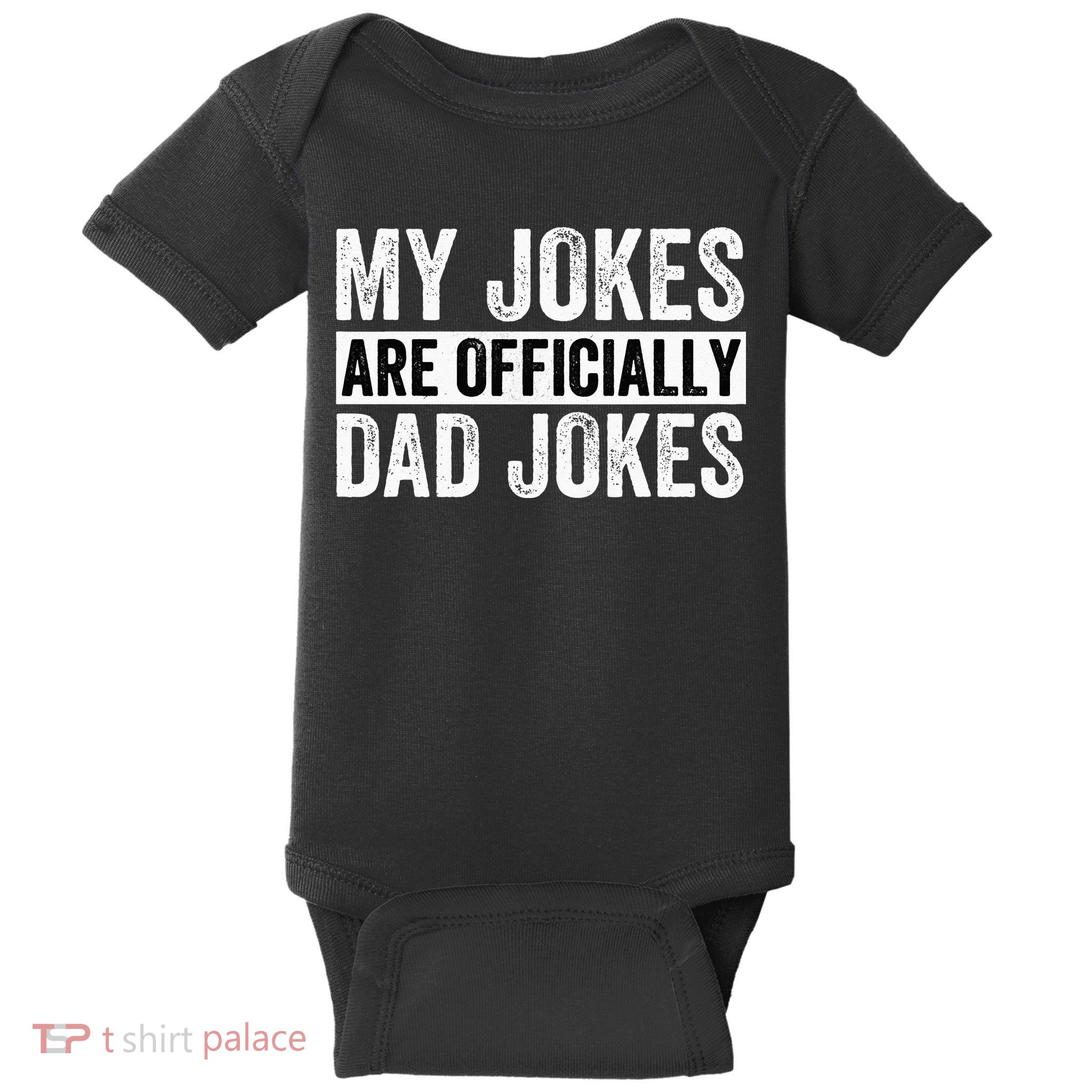 Pregnancy Announcement Dad My Jokes Are Officially Dad Jokes Baby Bodysuit