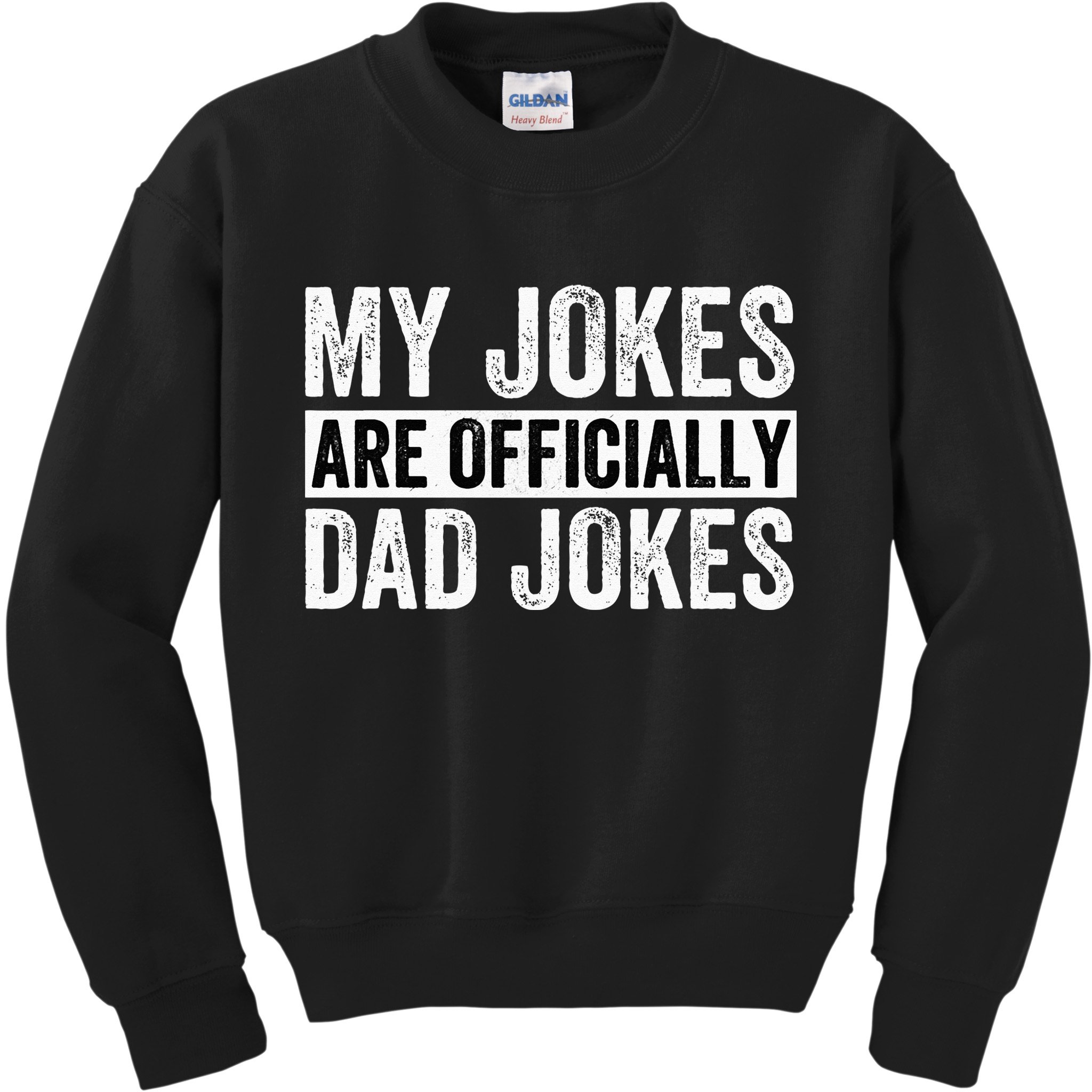 Pregnancy Announcement Dad My Jokes Are Officially Dad Jokes Kids Sweatshirt