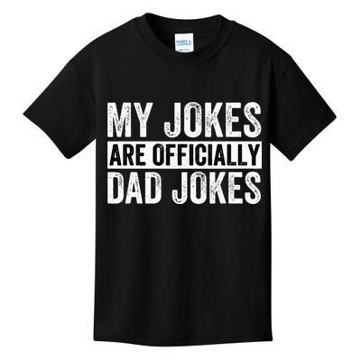 Pregnancy Announcement Dad My Jokes Are Officially Dad Jokes Kids T-Shirt