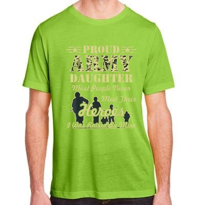 Proud Army Daughter Gift Adult ChromaSoft Performance T-Shirt