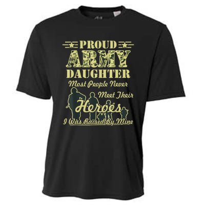 Proud Army Daughter Gift Cooling Performance Crew T-Shirt