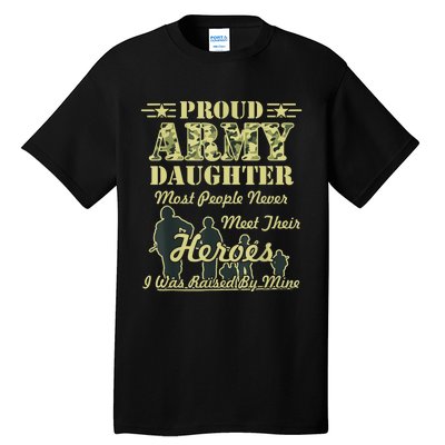 Proud Army Daughter Gift Tall T-Shirt