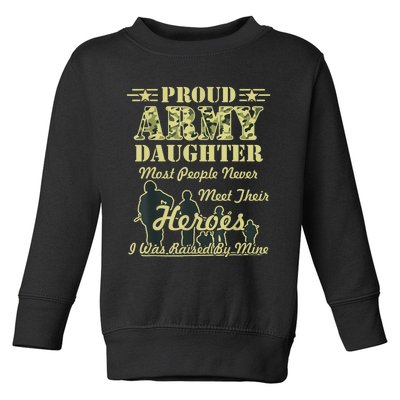 Proud Army Daughter Gift Toddler Sweatshirt