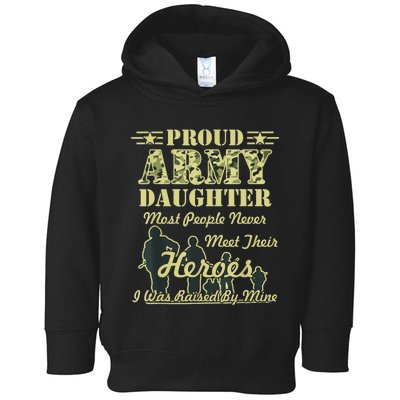 Proud Army Daughter Gift Toddler Hoodie