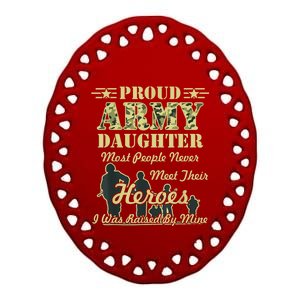 Proud Army Daughter Gift Ceramic Oval Ornament