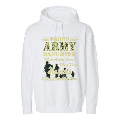 Proud Army Daughter Gift Garment-Dyed Fleece Hoodie