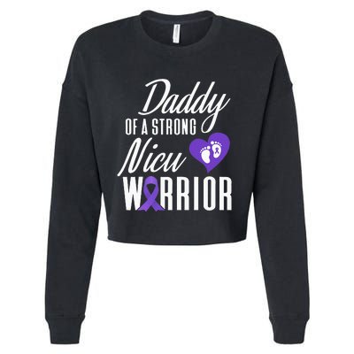 Prematurity Awareness Daddy Nicu Warrior Preemie Dad Cropped Pullover Crew