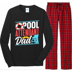 Pool Attendant Dad Rescuer Swimming Attendants Father Daddy Great Gift Long Sleeve Pajama Set