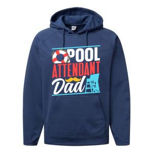 Pool Attendant Dad Rescuer Swimming Attendants Father Daddy Great Gift Performance Fleece Hoodie