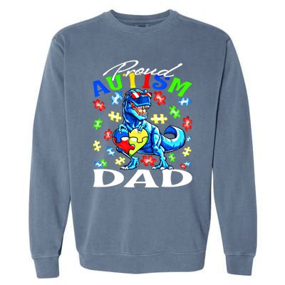 Proud Autism Dad Dinosaur Autism Awareness Gift Garment-Dyed Sweatshirt