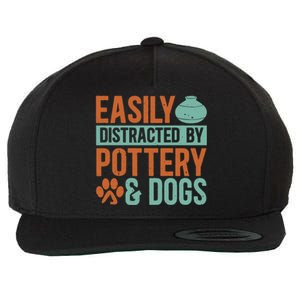 Pottery And Dogs Easily Distracted Kiln Potters Dog Lovers Wool Snapback Cap