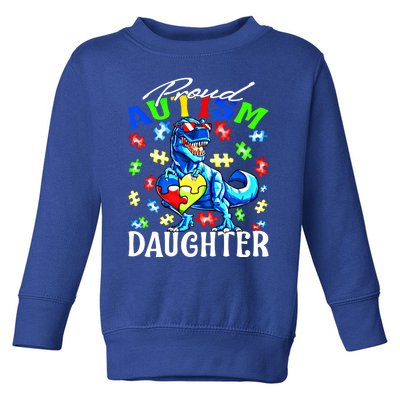 Proud Autism Daughter Dinosaur Autism Awareness Cool Gift Toddler Sweatshirt