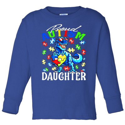 Proud Autism Daughter Dinosaur Autism Awareness Cool Gift Toddler Long Sleeve Shirt