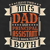 Principal Assistant Dad And Job Principal Assistant Father Gift Cool Comfort Performance Bucket Hat
