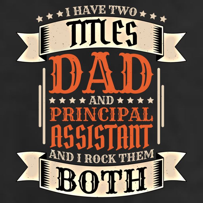Principal Assistant Dad And Job Principal Assistant Father Gift Cool Comfort Performance Bucket Hat