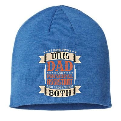 Principal Assistant Dad And Job Principal Assistant Father Gift Sustainable Beanie