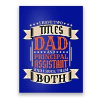 Principal Assistant Dad And Job Principal Assistant Father Gift Poster