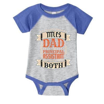 Principal Assistant Dad And Job Principal Assistant Father Gift Infant Baby Jersey Bodysuit