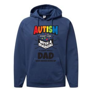 Proud Autism Dad Quote Funny Gift Autistic Pride Awareness Saying Gift Performance Fleece Hoodie