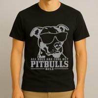Pitbull All Dogs Are Cool Pitbulls Rule Funny Pitbull T-Shirt