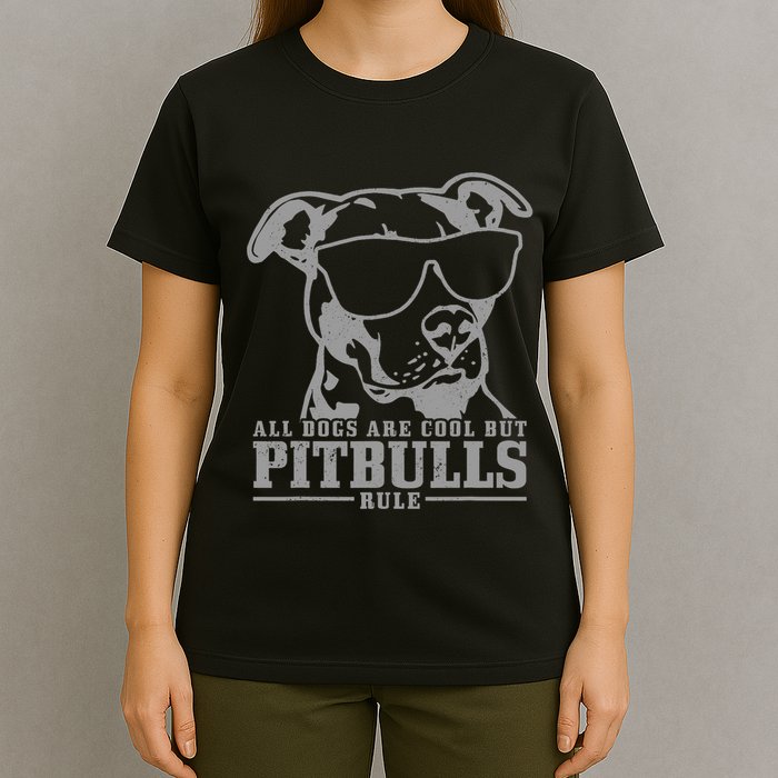 Pitbull All Dogs Are Cool Pitbulls Rule Funny Pitbull T-Shirt