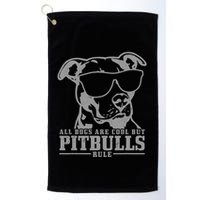 Pitbull All Dogs Are Cool Pitbulls Rule Funny Pitbull Golf Towel
