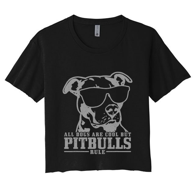 Pitbull All Dogs Are Cool Pitbulls Rule Funny Pitbull Crop Top