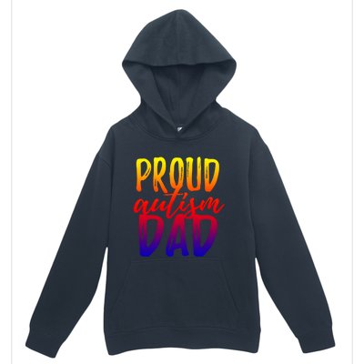 Proud Autism Dad Cool Gift Urban Pullover Hoodie