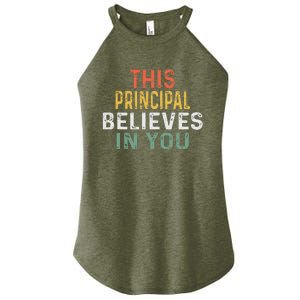 Principal Appreciation Design This Principal Believes In You Women's Perfect Tri Rocker Tank