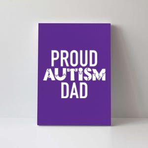 Proud Autism Dad Sarcastic Humor Graphic Novelty Canvas