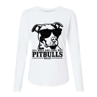 Pitbull All Dogs Are Cool Pitbulls Rule Funny Pitbull Womens Cotton Relaxed Long Sleeve T-Shirt