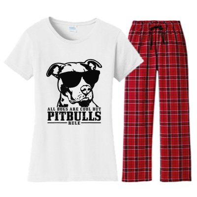 Pitbull All Dogs Are Cool Pitbulls Rule Funny Pitbull Women's Flannel Pajama Set