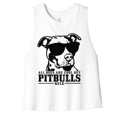 Pitbull All Dogs Are Cool Pitbulls Rule Funny Pitbull Women's Racerback Cropped Tank