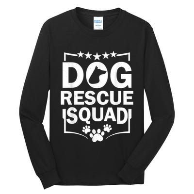 Pet Adoption Dog Adoption Animal Dog Rescue Squad Dog Rescue Tall Long Sleeve T-Shirt