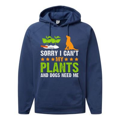 Plants And Dog Lover Gardener Funny Gardening And Dogs Lover Performance Fleece Hoodie