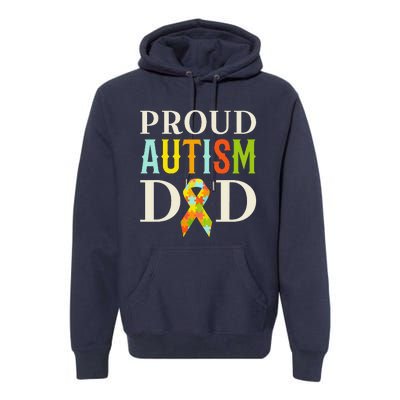 Proud Autism Dad S Autism Awareness Premium Hoodie