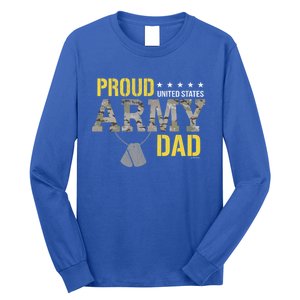 Proud Army Dad Show Your Pride Dad Cool Gift Long Sleeve Shirt