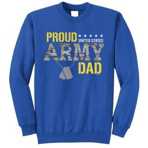 Proud Army Dad Show Your Pride Dad Cool Gift Sweatshirt