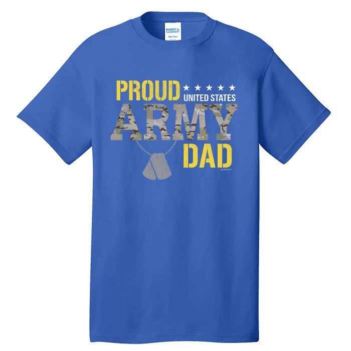 Proud Army Dad Show Your Pride Dad Cool Gift Tall T-Shirt