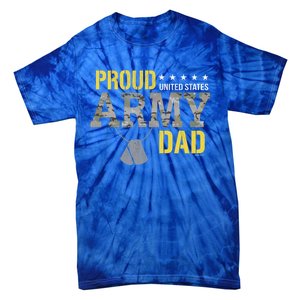 Proud Army Dad Show Your Pride Dad Cool Gift Tie-Dye T-Shirt