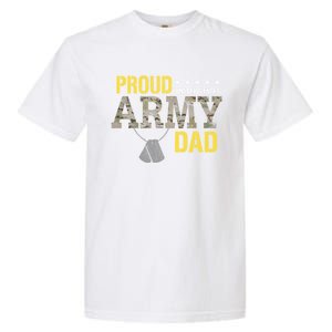 Proud Army Dad Show Your Pride Dad Cool Gift Garment-Dyed Heavyweight T-Shirt