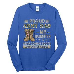 Proud Army Dad Father Gift Proud Father Of A Female Soldier Gift Tall Long Sleeve T-Shirt