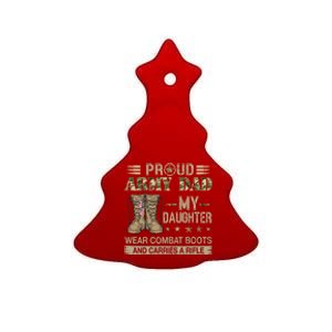 Proud Army Dad Father Gift Proud Father Of A Female Soldier Gift Ceramic Tree Ornament