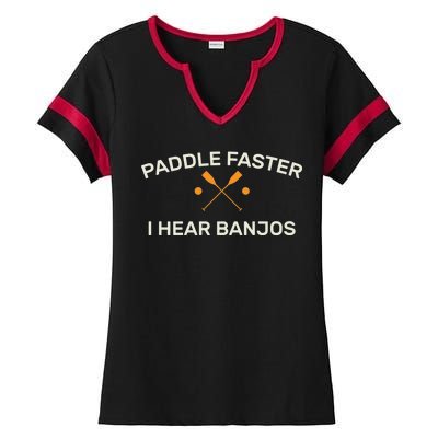 Paddle Faster I Hear Banjos Ladies Halftime Notch Neck Tee