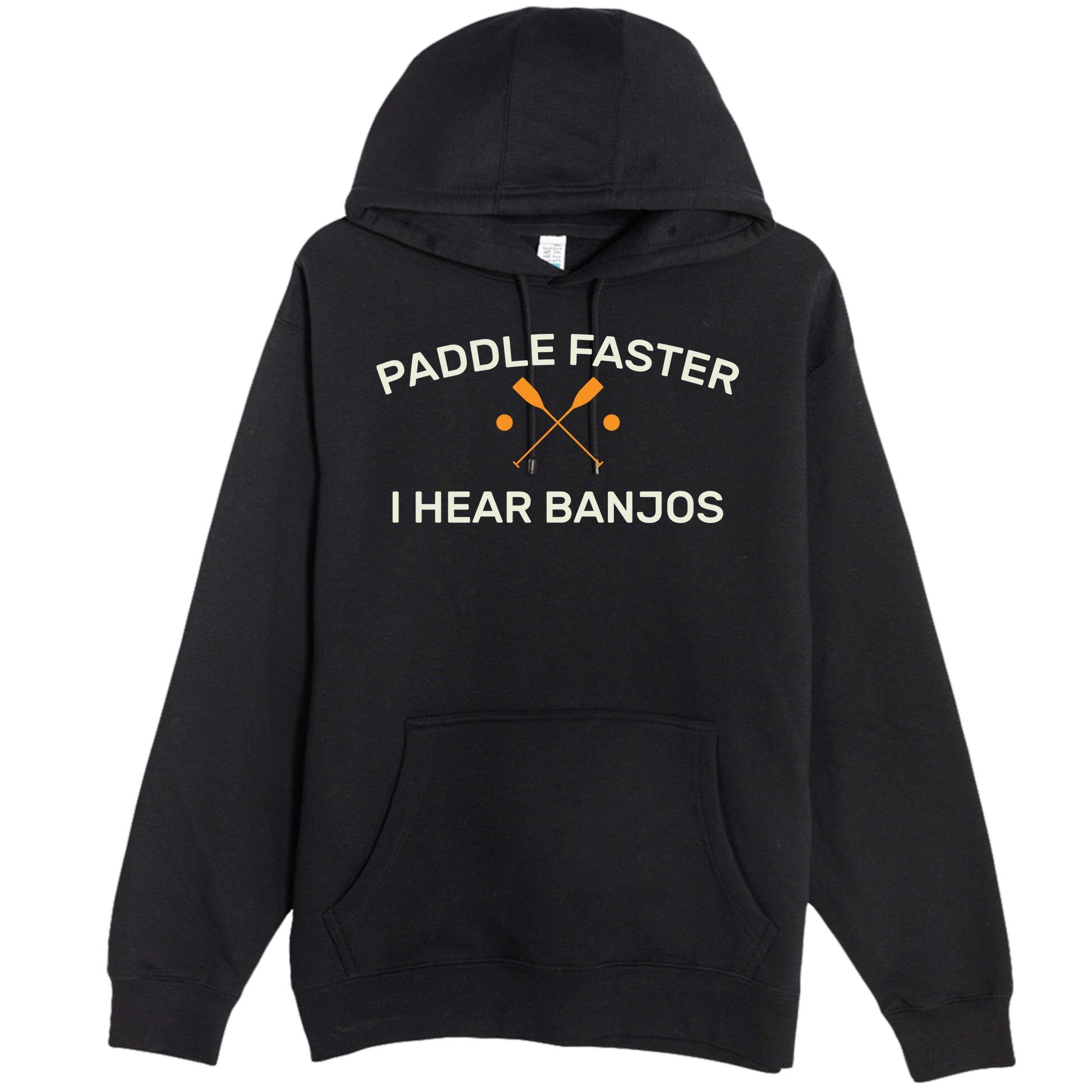 Paddle Faster I Hear Banjos Premium Pullover Hoodie