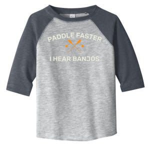 Paddle Faster I Hear Banjos Toddler Fine Jersey T-Shirt