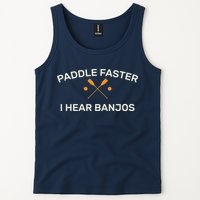 Paddle Faster I Hear Banjos Tank Top