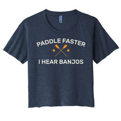 Paddle Faster I Hear Banjos Women's Crop Top Tee