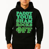Paddy Your Shamrocks Off Clover Hoodie