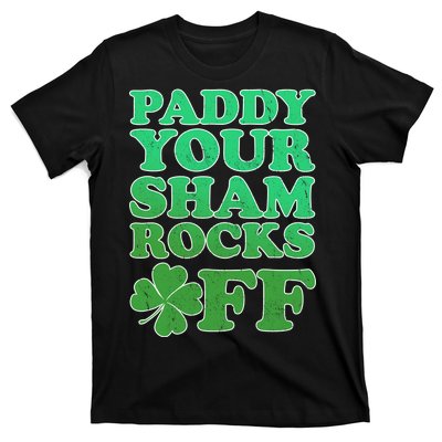 Paddy Your Shamrocks Off Clover T-Shirt